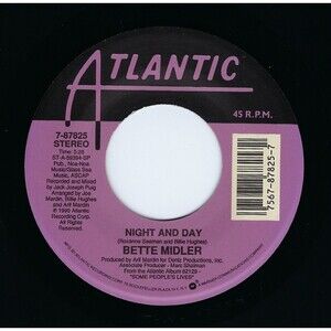 Bette Midler ~ 45 Vinyl Record ~ Night And Day / The Girl Is On To You